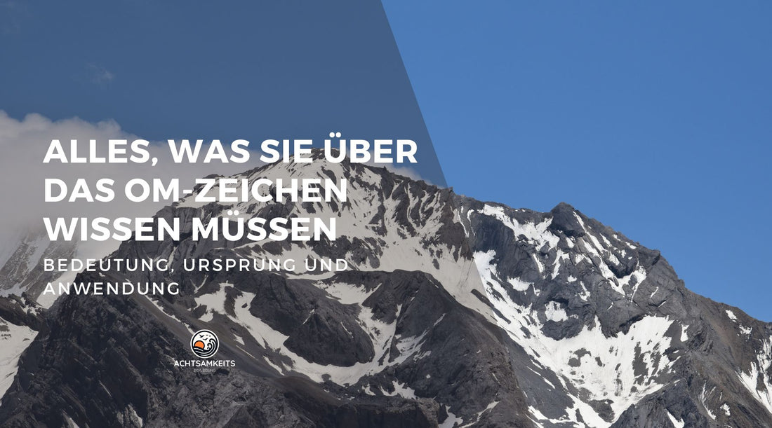 Alles, was Sie über das OM-Zeichen wissen müssen: Bedeutung, Ursprung und Anwendung